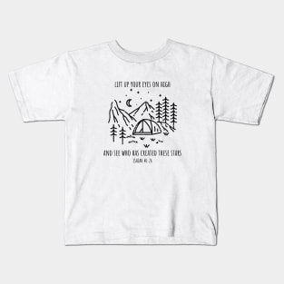 Lift Up Your Eyes On High Isaiah 40:26 Bible Verse Kids T-Shirt